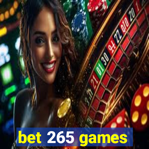 bet 265 games